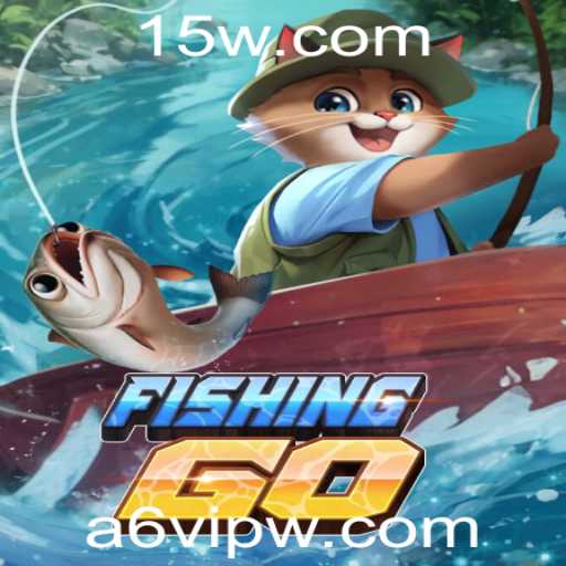 Explorando o Mundo de FishingGO: Uma Jornada de Aventuras Aquáticas com A6VIP