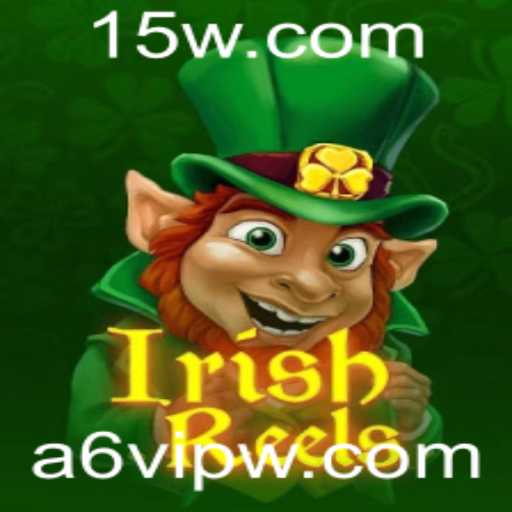 Descubra o Encantador Jogo IrishReels com a6vip